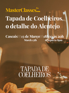 Bilhete Masterclasses Gn: Tapada De Coelheiros, O Detalhe Do Alentejo 